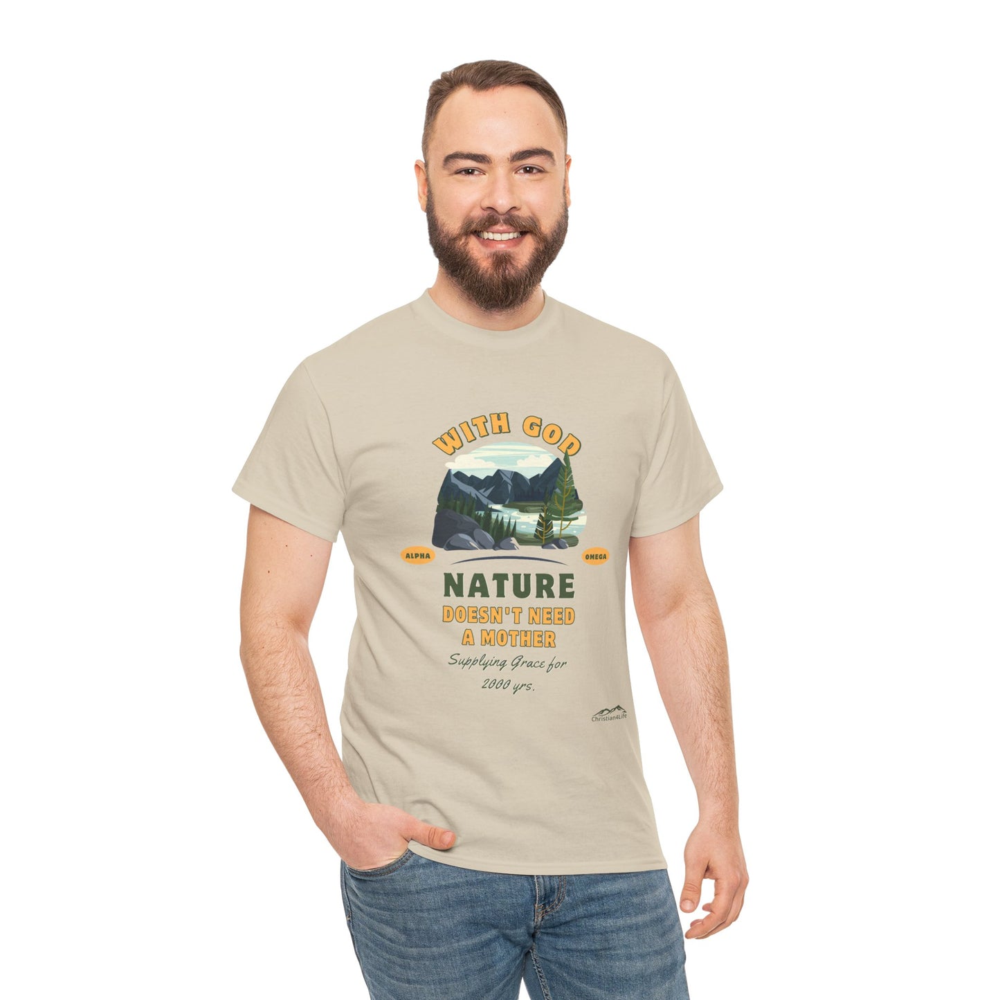 Unisex "With God Nature doesn't need a mother" Heavy Cotton Christian Tee