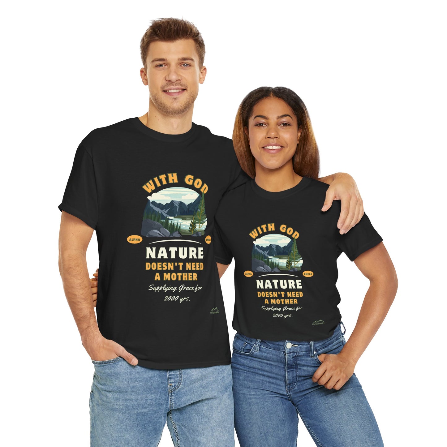 Unisex "With God Nature doesn't need a mother" Heavy Cotton Christian Tee