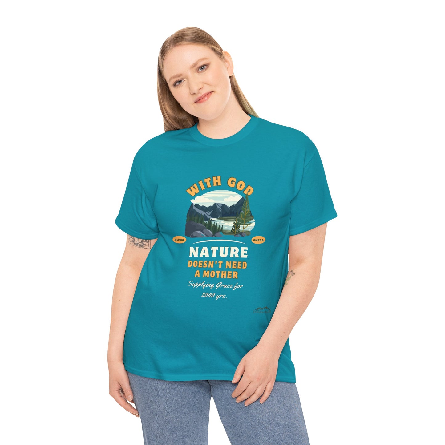 Unisex "With God Nature doesn't need a mother" Heavy Cotton Christian Tee