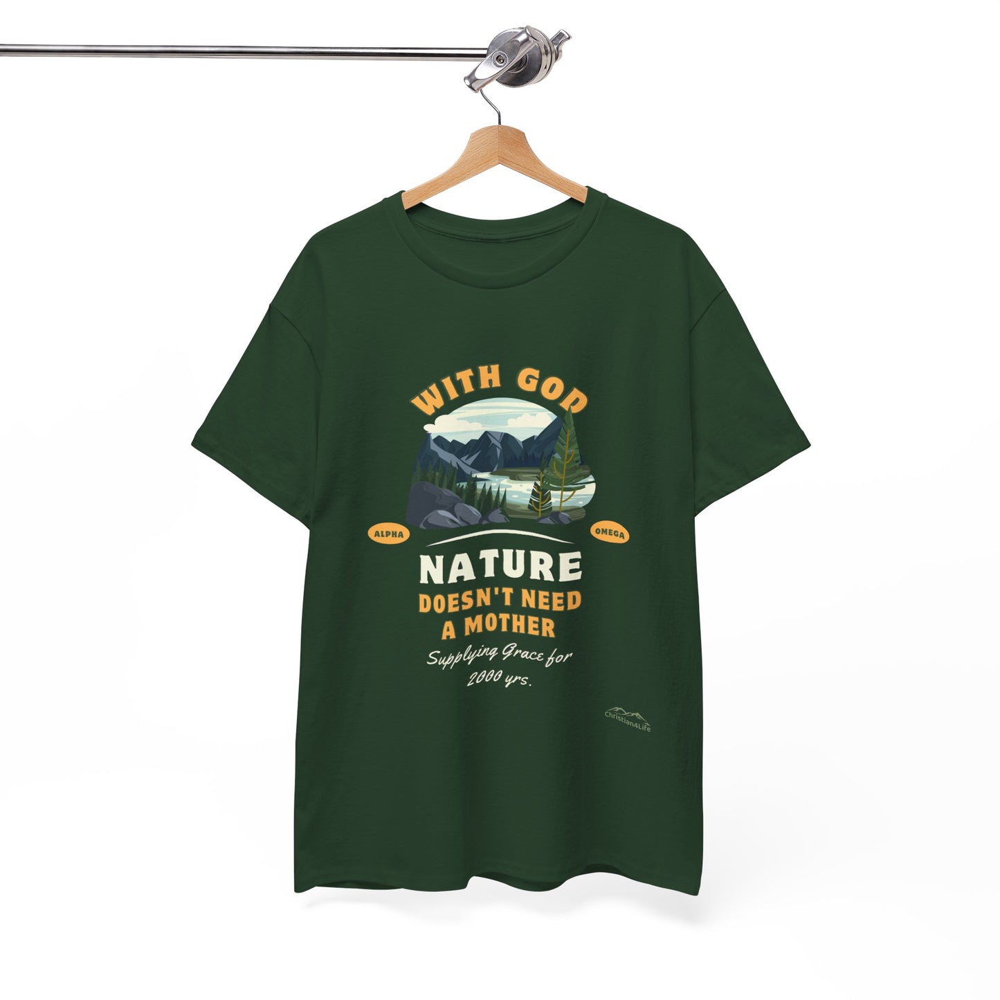 Unisex "With God Nature doesn't need a mother" Heavy Cotton Christian Tee