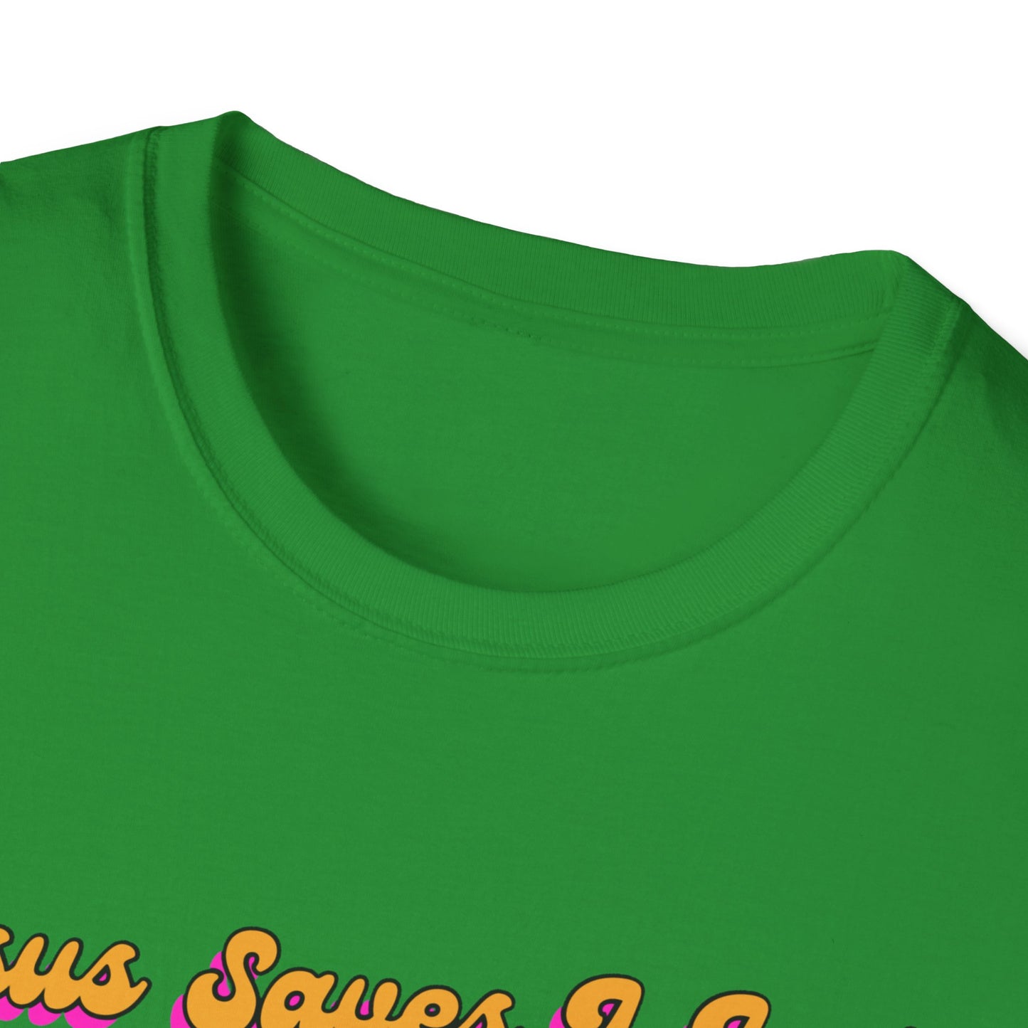 "Jesus Saves, I just Wear the Shirt" Unisex Cotton Softstyle T-Shirt