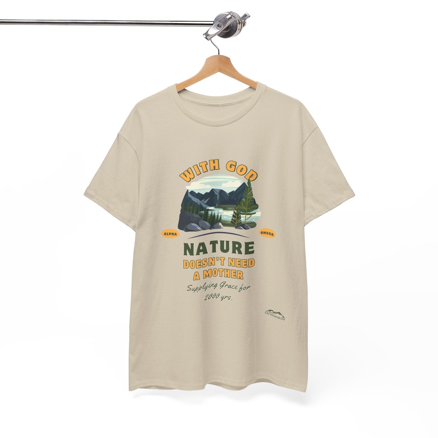 Unisex "With God Nature doesn't need a mother" Heavy Cotton Christian Tee