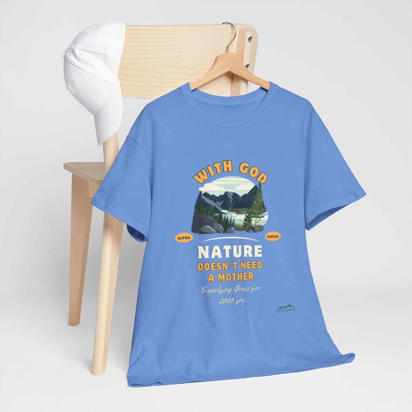 Unisex "With God Nature doesn't need a mother" Heavy Cotton Christian Tee