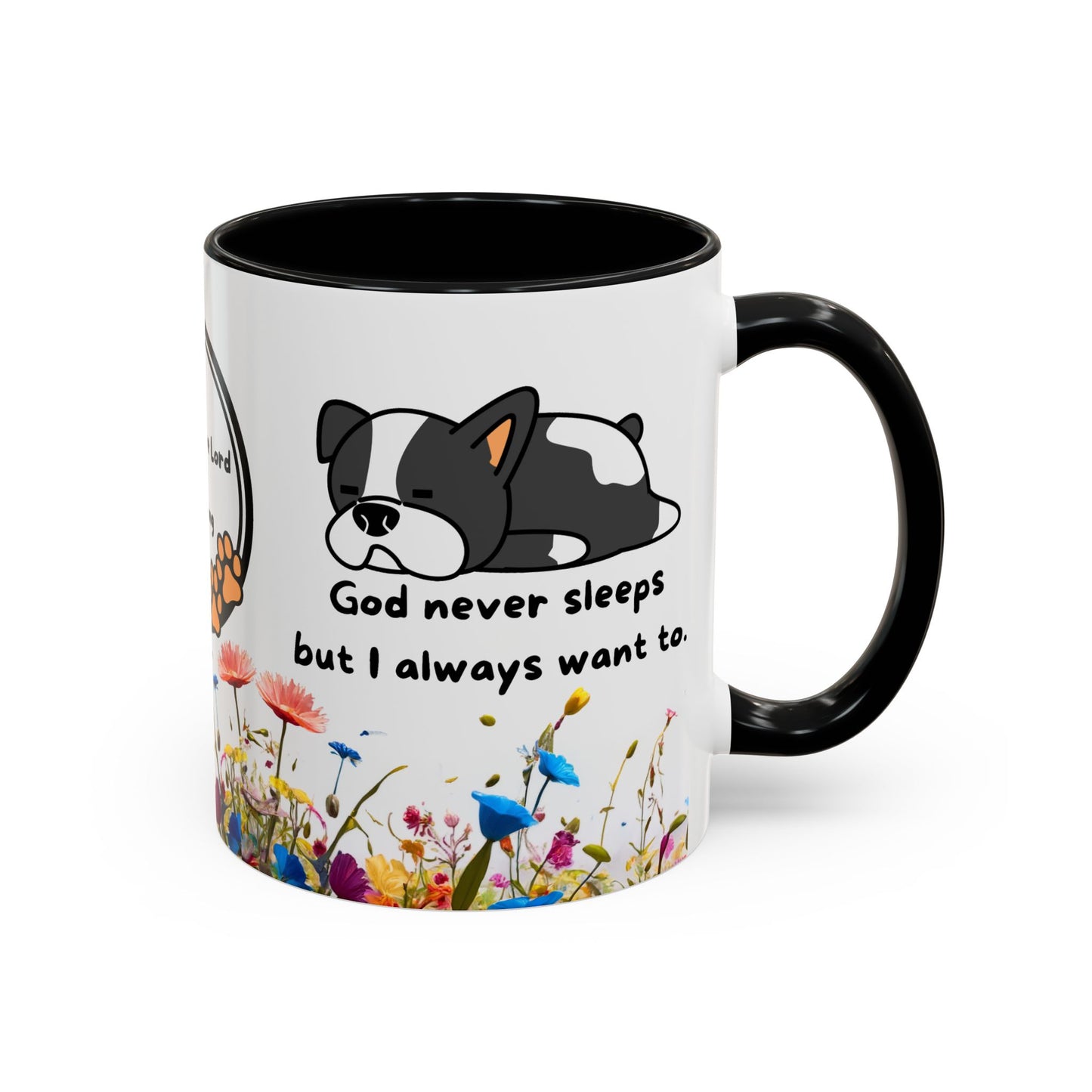 Christian 11oz and 15oz Accent Coffee Mug ’God never sleeps’ (with flowers) - Mug