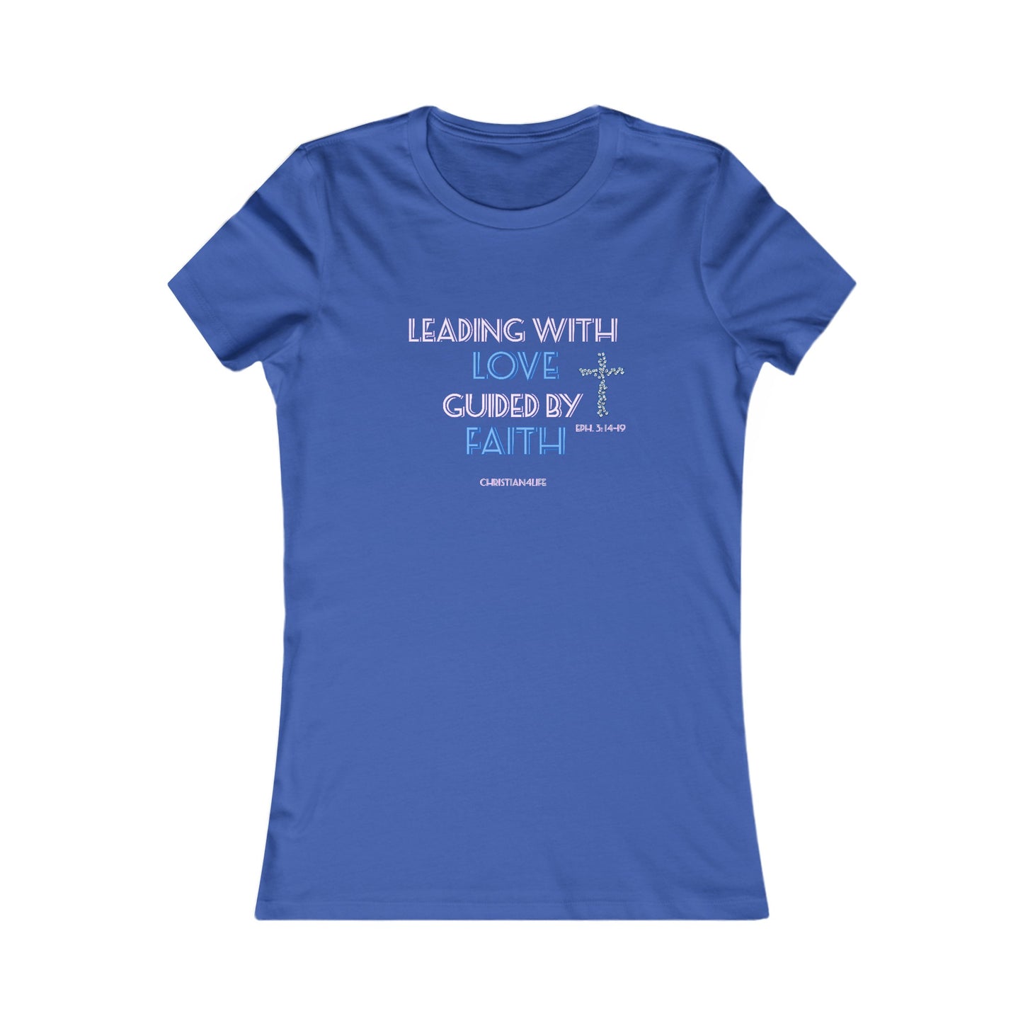 Women’s ’Leading with Love Guided by Faith’ inspirational Christian t-shirt - S / True Royal - T-Shirt