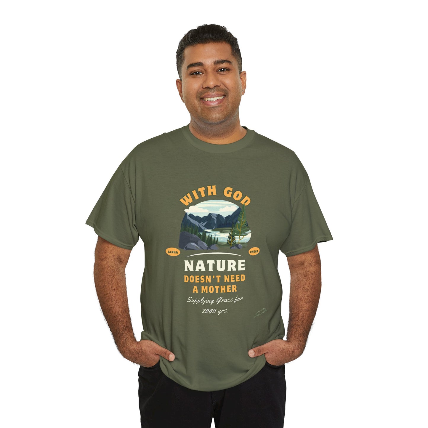 Unisex "With God Nature doesn't need a mother" Heavy Cotton Christian Tee