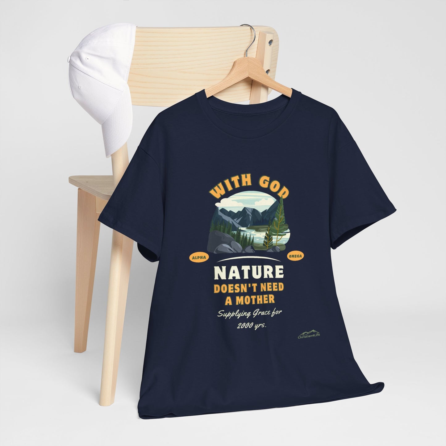 Unisex "With God Nature doesn't need a mother" Heavy Cotton Christian Tee