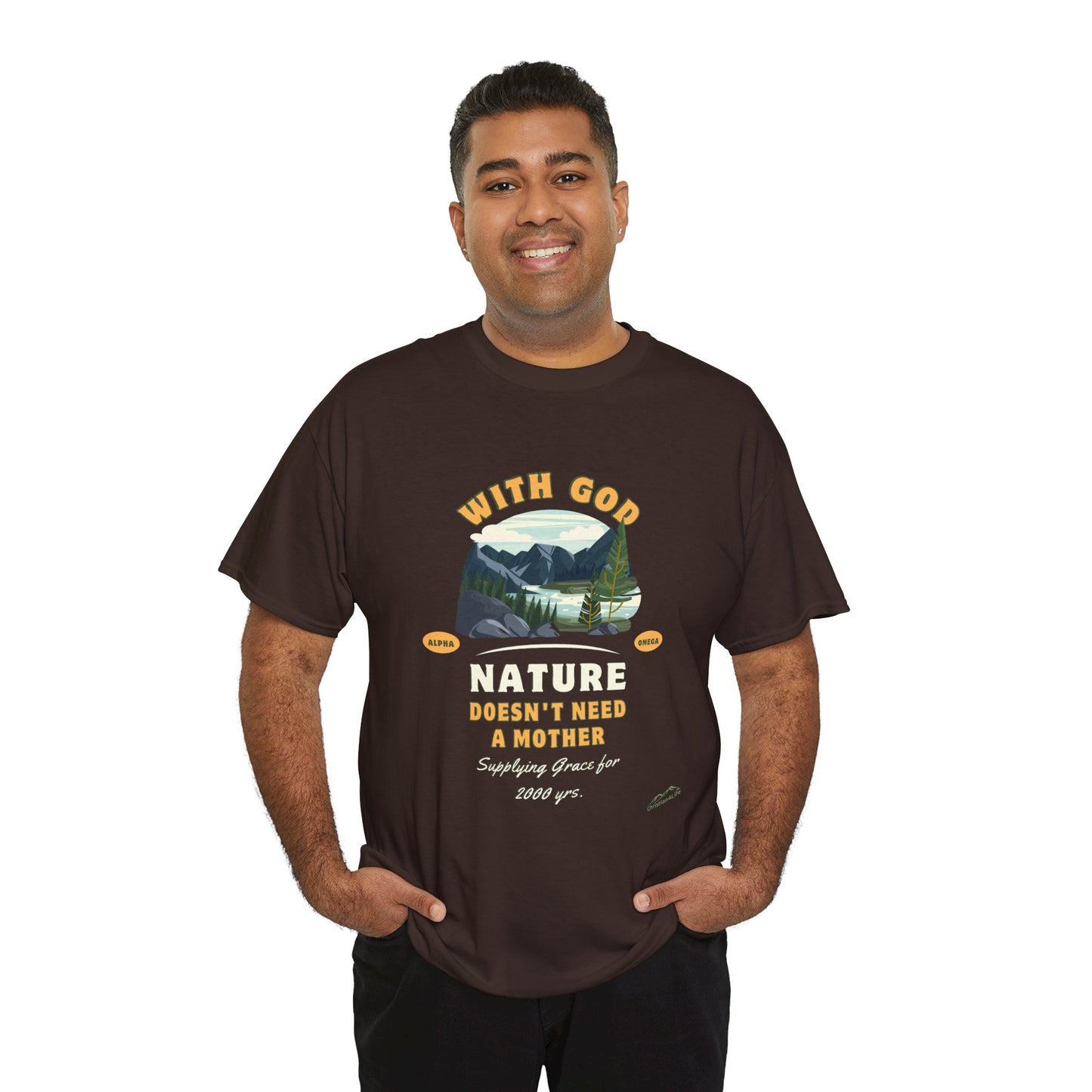 Unisex "With God Nature doesn't need a mother" Heavy Cotton Christian Tee