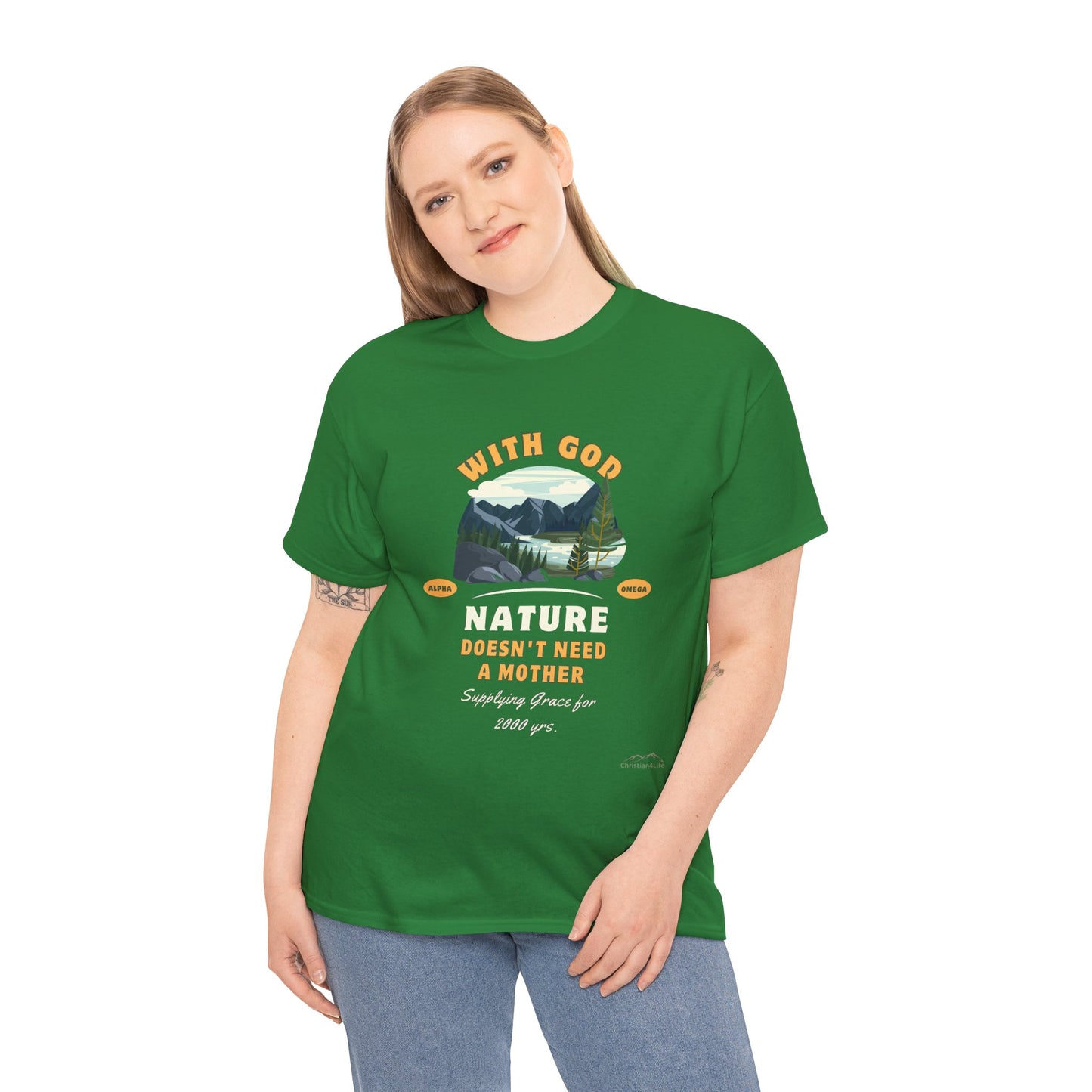 Unisex "With God Nature doesn't need a mother" Heavy Cotton Christian Tee