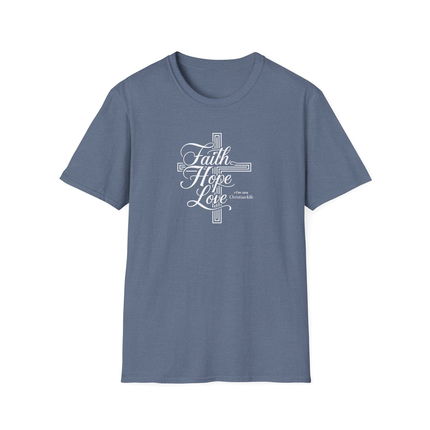 Unisex ’Faith Hope Love’ Christian Cotton Softstyle T-Shirt - Heather Indigo / S - T-Shirt
