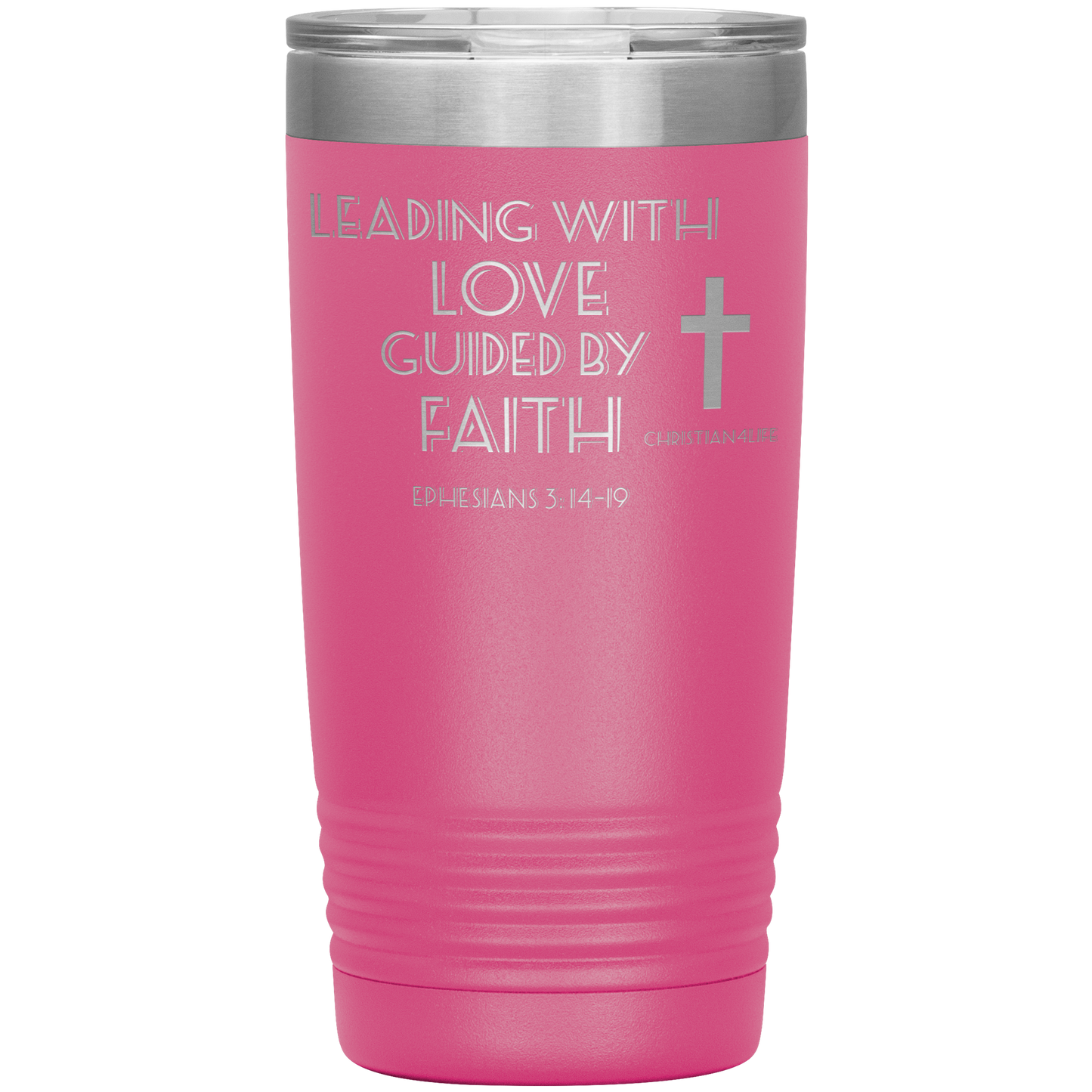 20oz Christian Insulated Tumbler -Leading with Love - Pink - Tumblers