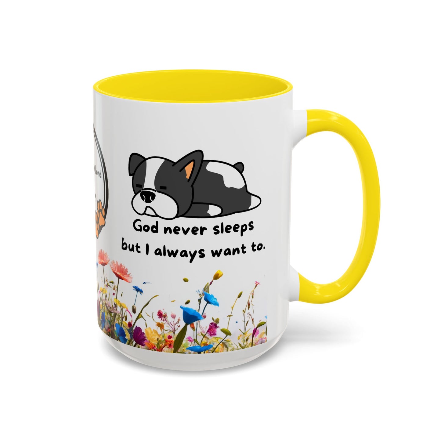Christian 11oz and 15oz Accent Coffee Mug ’God never sleeps’ (with flowers) - Mug