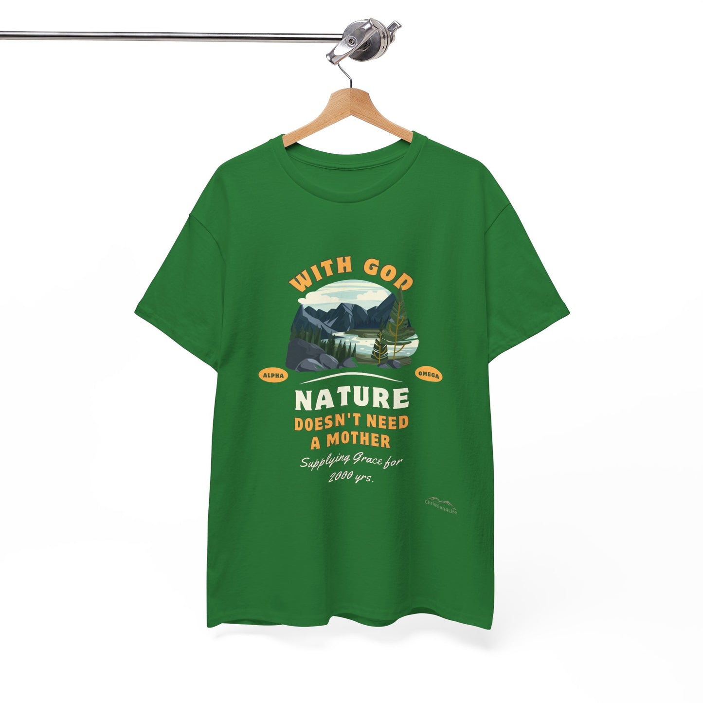 Unisex "With God Nature doesn't need a mother" Heavy Cotton Christian Tee