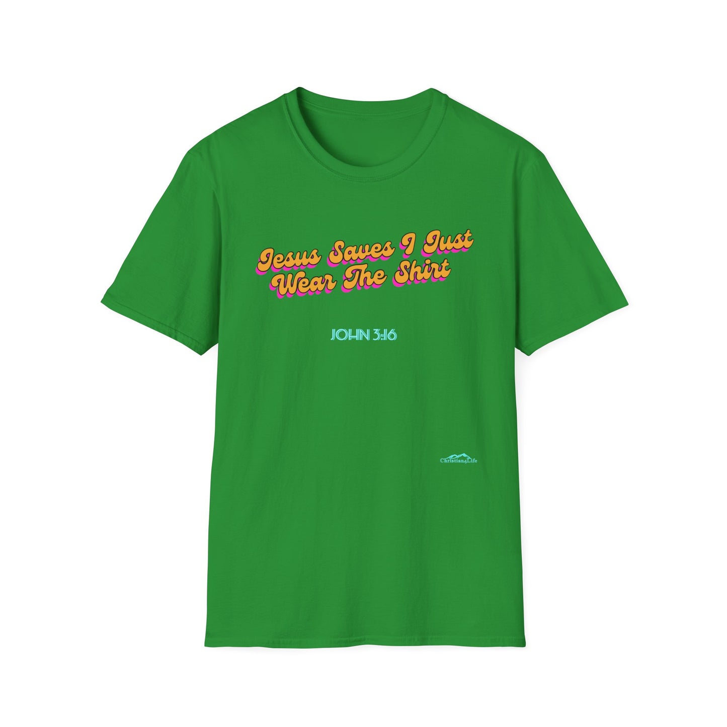 "Jesus Saves, I just Wear the Shirt" Unisex Cotton Softstyle T-Shirt