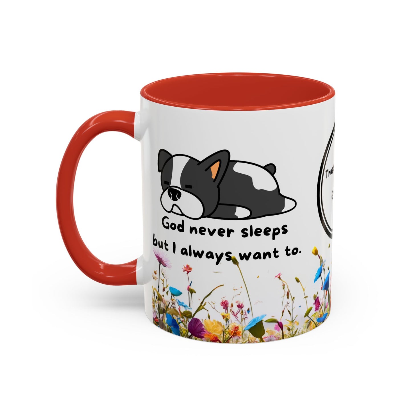 Christian 11oz and 15oz Accent Coffee Mug ’God never sleeps’ (with flowers) - Mug