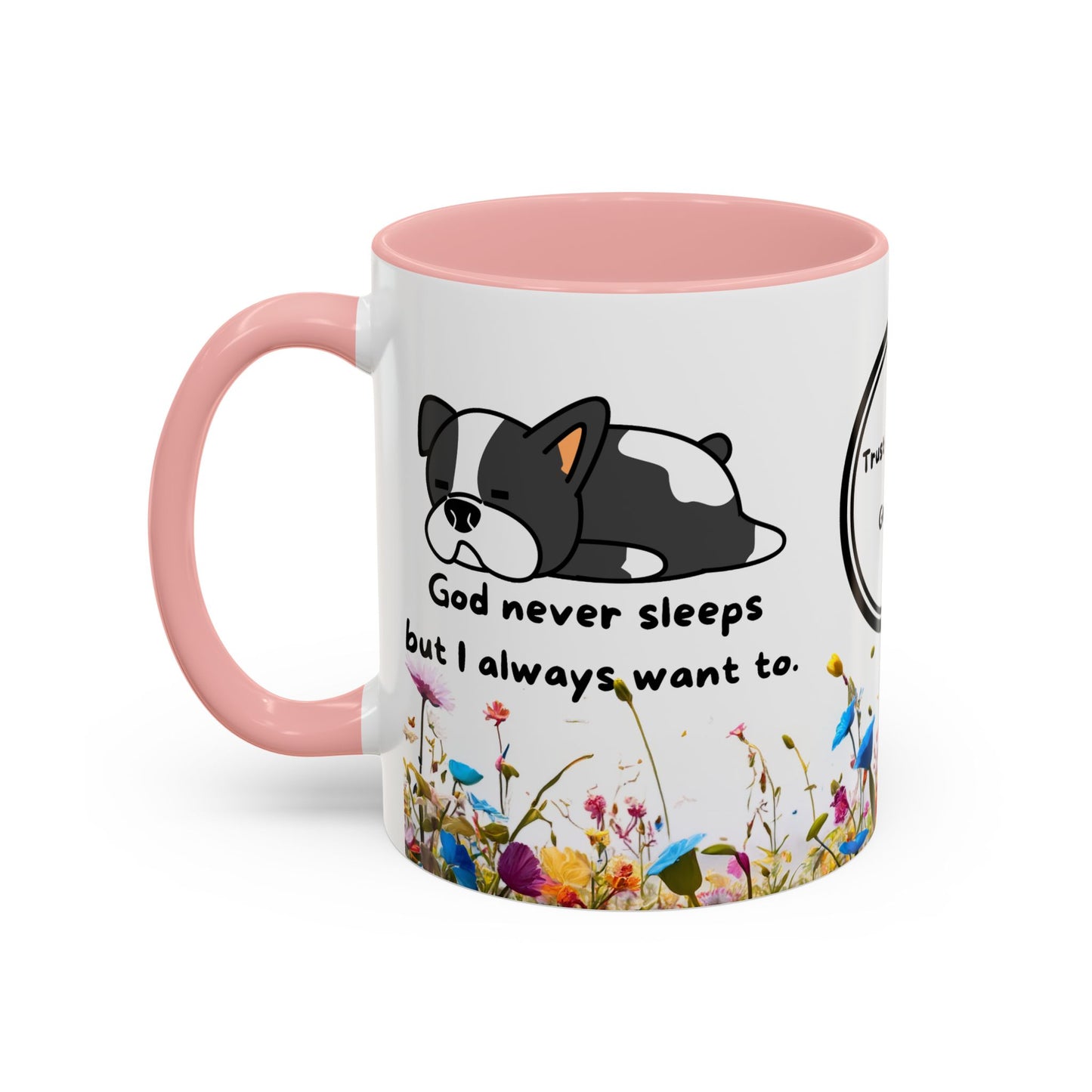 Christian 11oz and 15oz Accent Coffee Mug ’God never sleeps’ (with flowers) - Mug