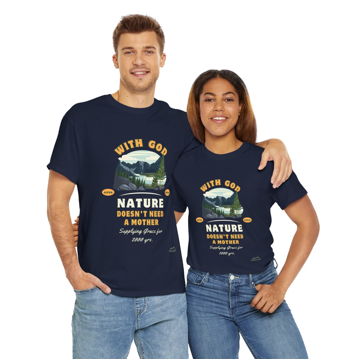 Unisex "With God Nature doesn't need a mother" Heavy Cotton Christian Tee