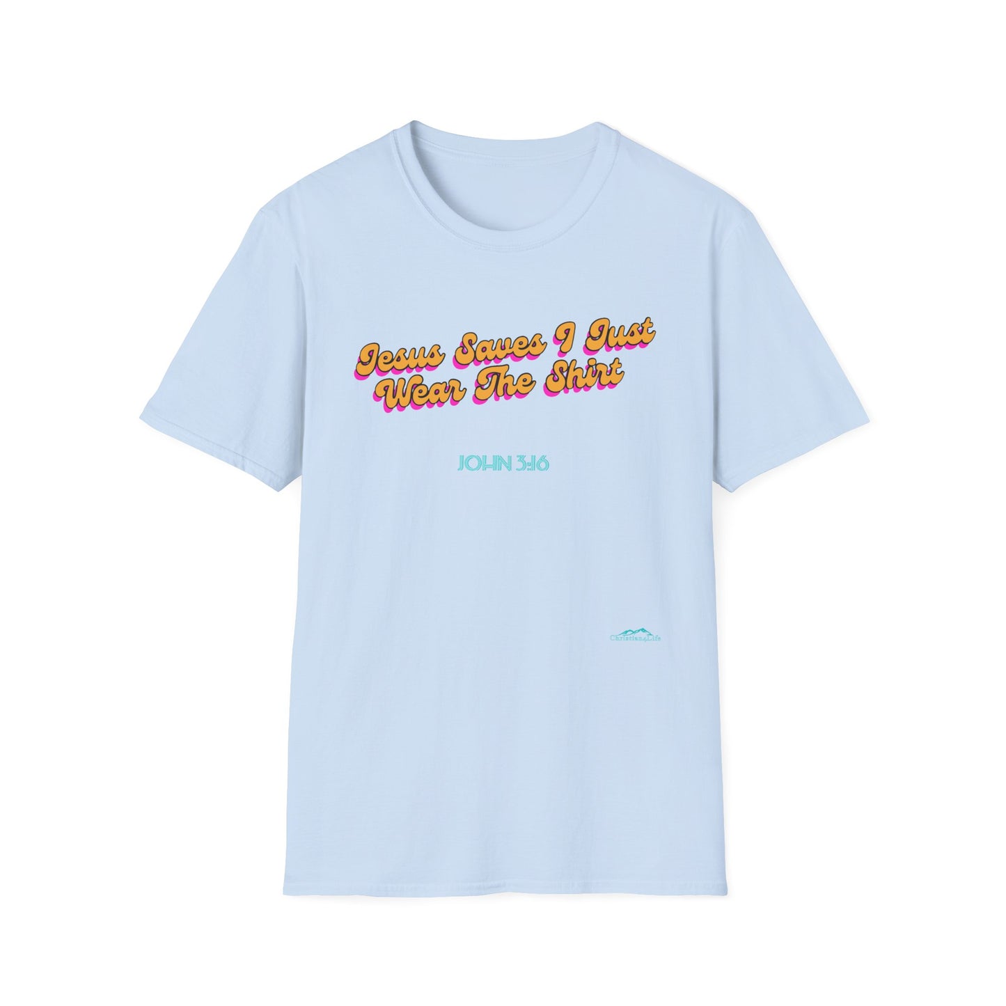 "Jesus Saves, I just Wear the Shirt" Unisex Cotton Softstyle T-Shirt