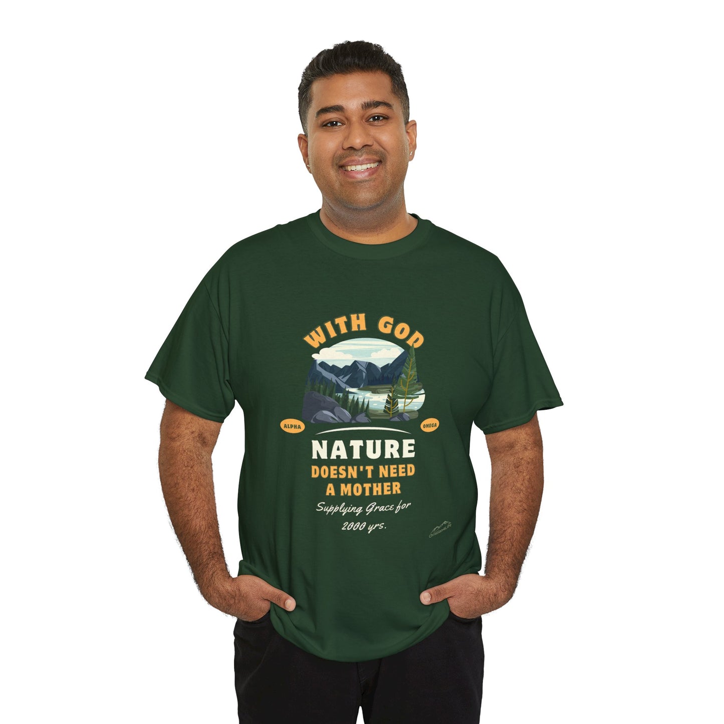 Unisex "With God Nature doesn't need a mother" Heavy Cotton Christian Tee