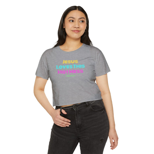Jesus Loves this Hot Mess -Women’s Festival Crop Top - T-Shirt