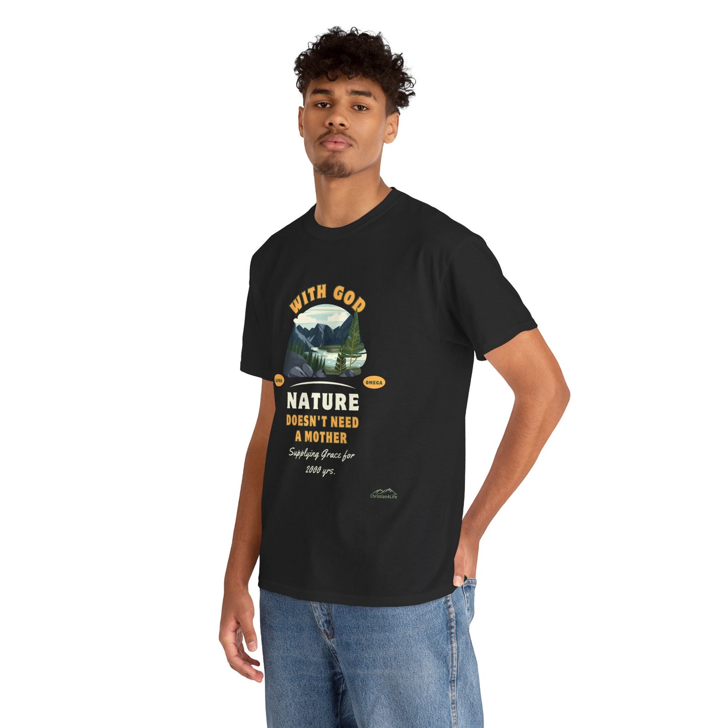 Unisex "With God Nature doesn't need a mother" Heavy Cotton Christian Tee