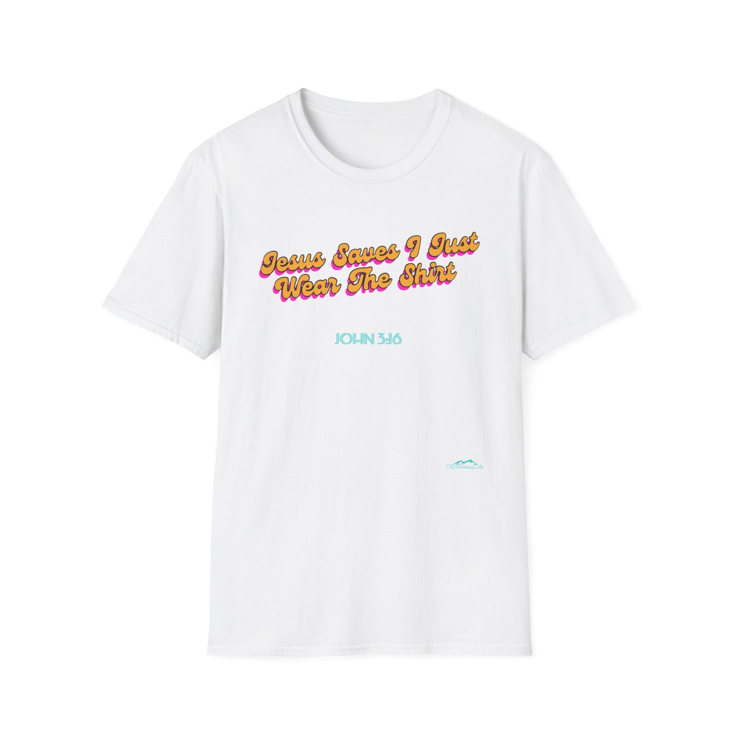 "Jesus Saves, I just Wear the Shirt" Unisex Cotton Softstyle T-Shirt