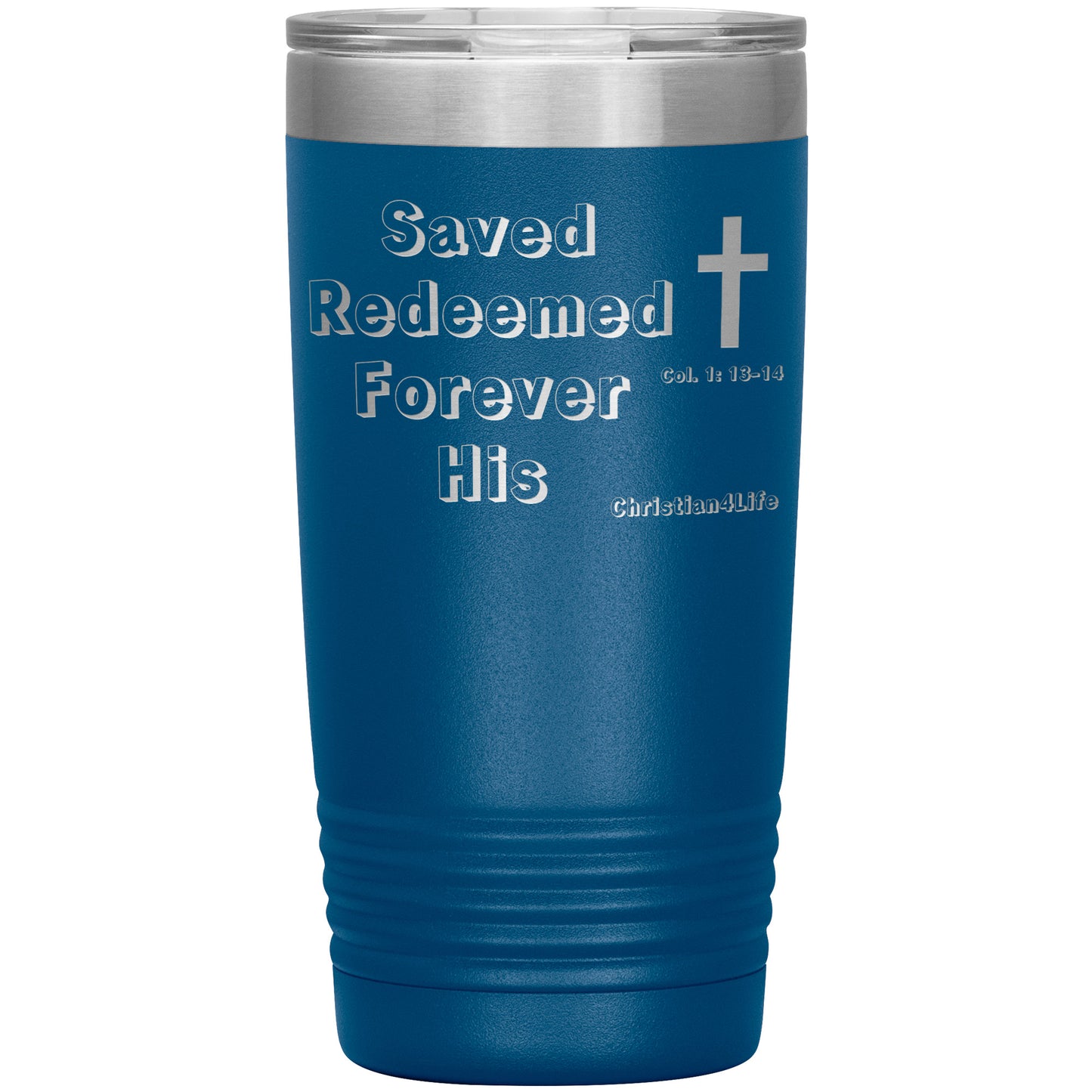 Christian 20oz Insulated Tumbler -Saved Redeemed - Blue - Tumblers
