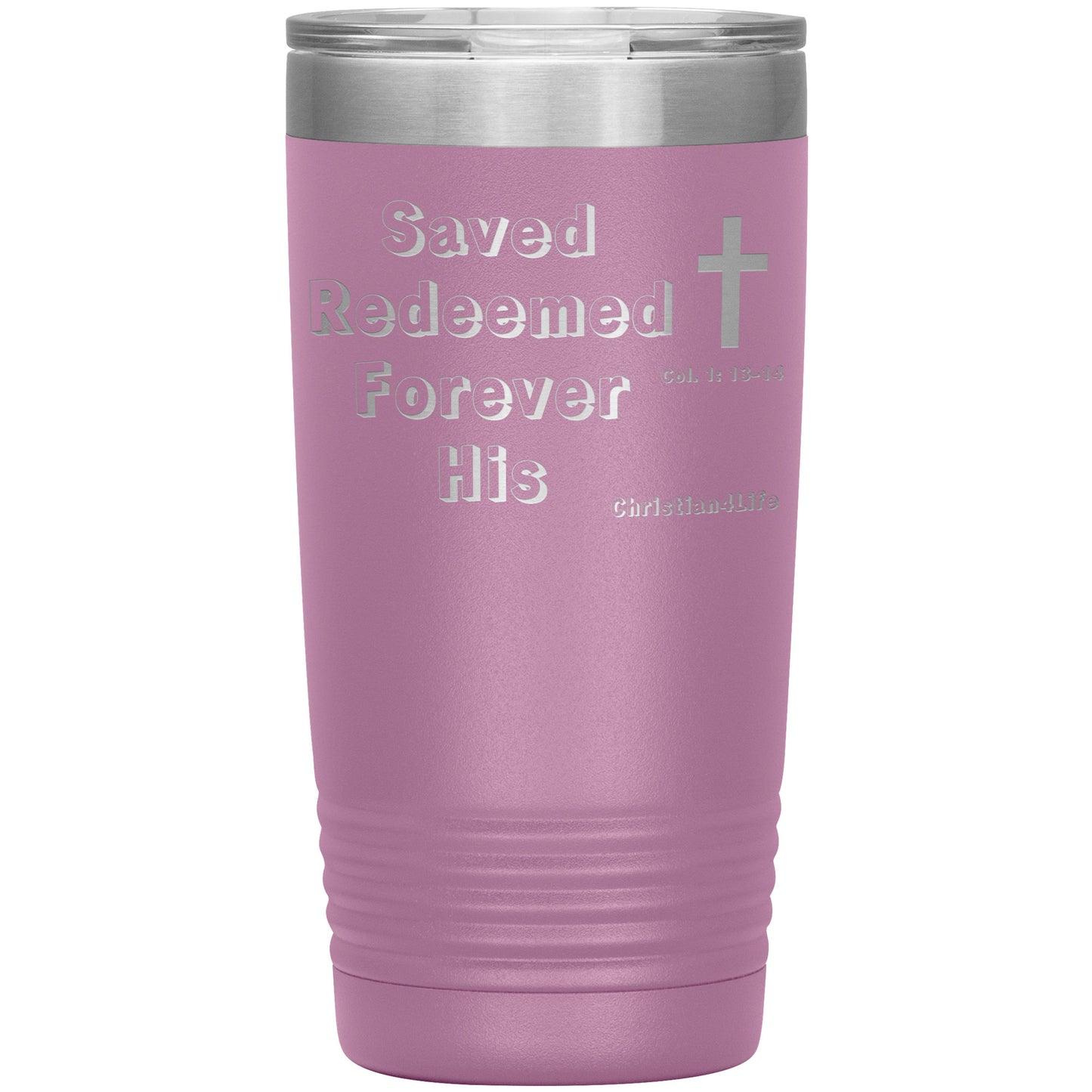 Christian 20oz Insulated Tumbler -Saved Redeemed - Light Purple - Tumblers