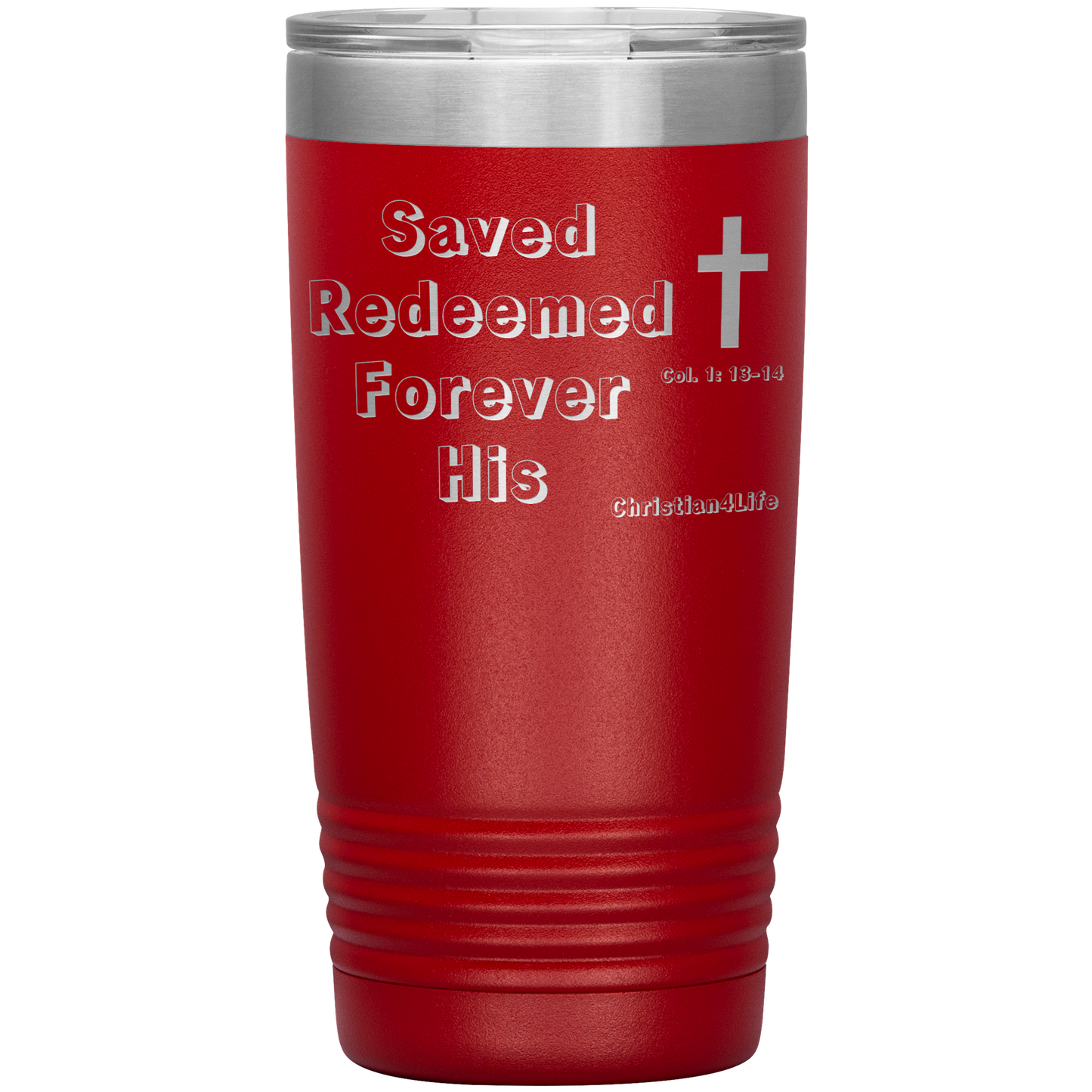 Christian 20oz Insulated Tumbler -Saved Redeemed - Red - Tumblers