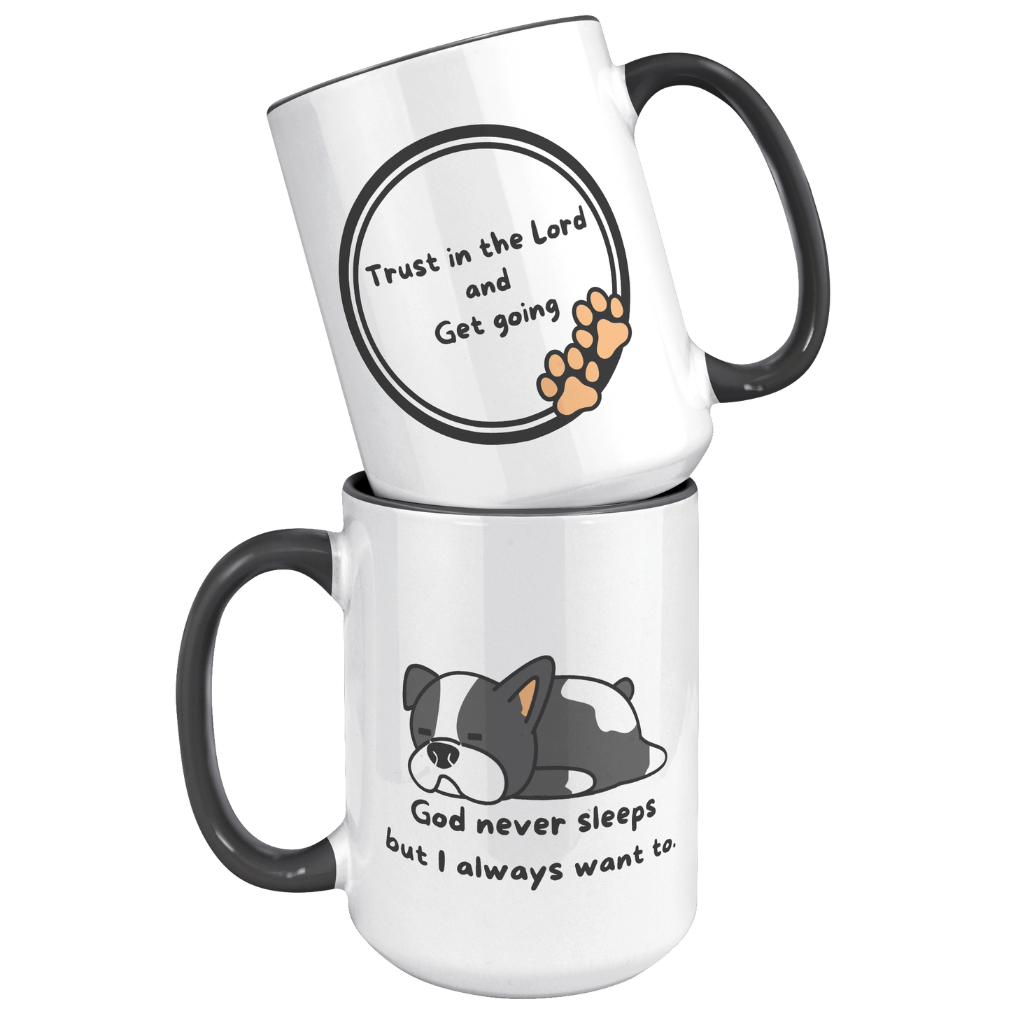 ’God never sleeps but I always want to’ 15oz Mug - inside color schemes - Mug