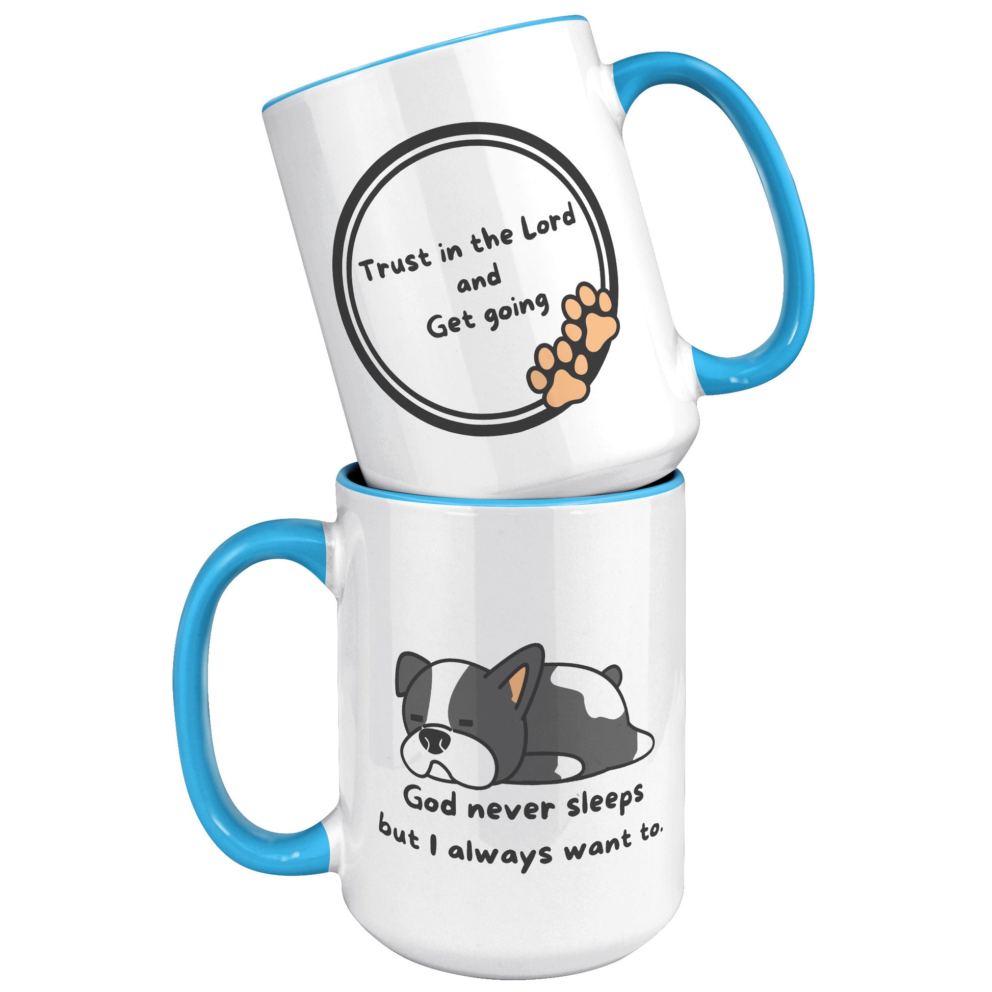 ’God never sleeps but I always want to’ 15oz Mug - inside color schemes - Mug