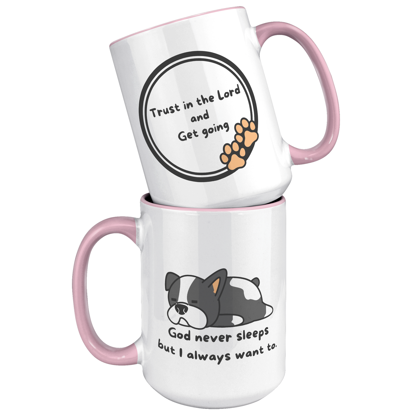 ’God never sleeps but I always want to’ 15oz Mug - inside color schemes - Mug