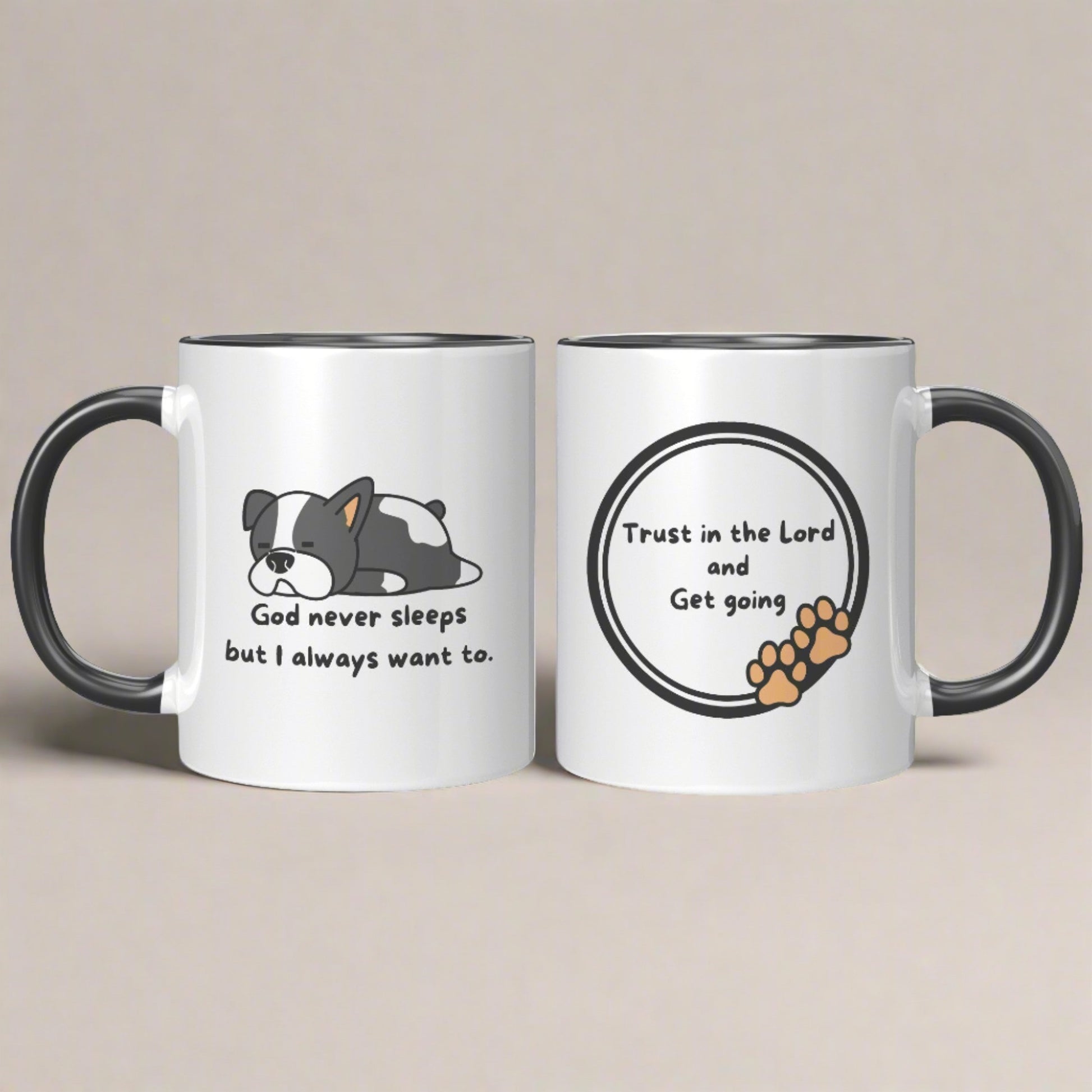 11oz ’God never sleeps but I always want to’ White Mug inside color schemes - Black - Mug