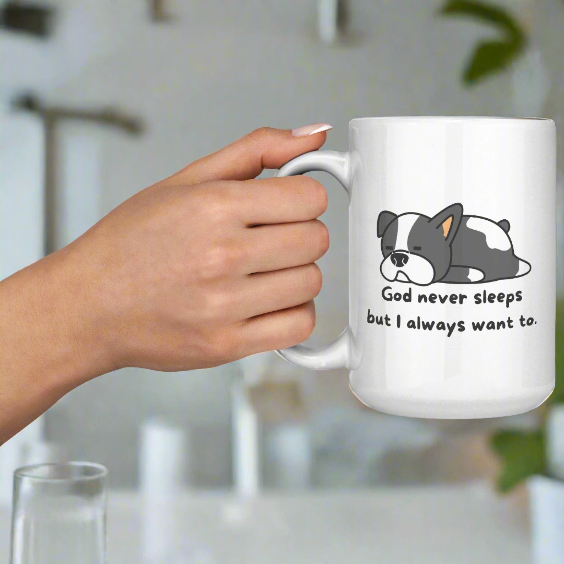 ’God never sleeps but I always want to’ 15oz Mug - inside color schemes - Mug