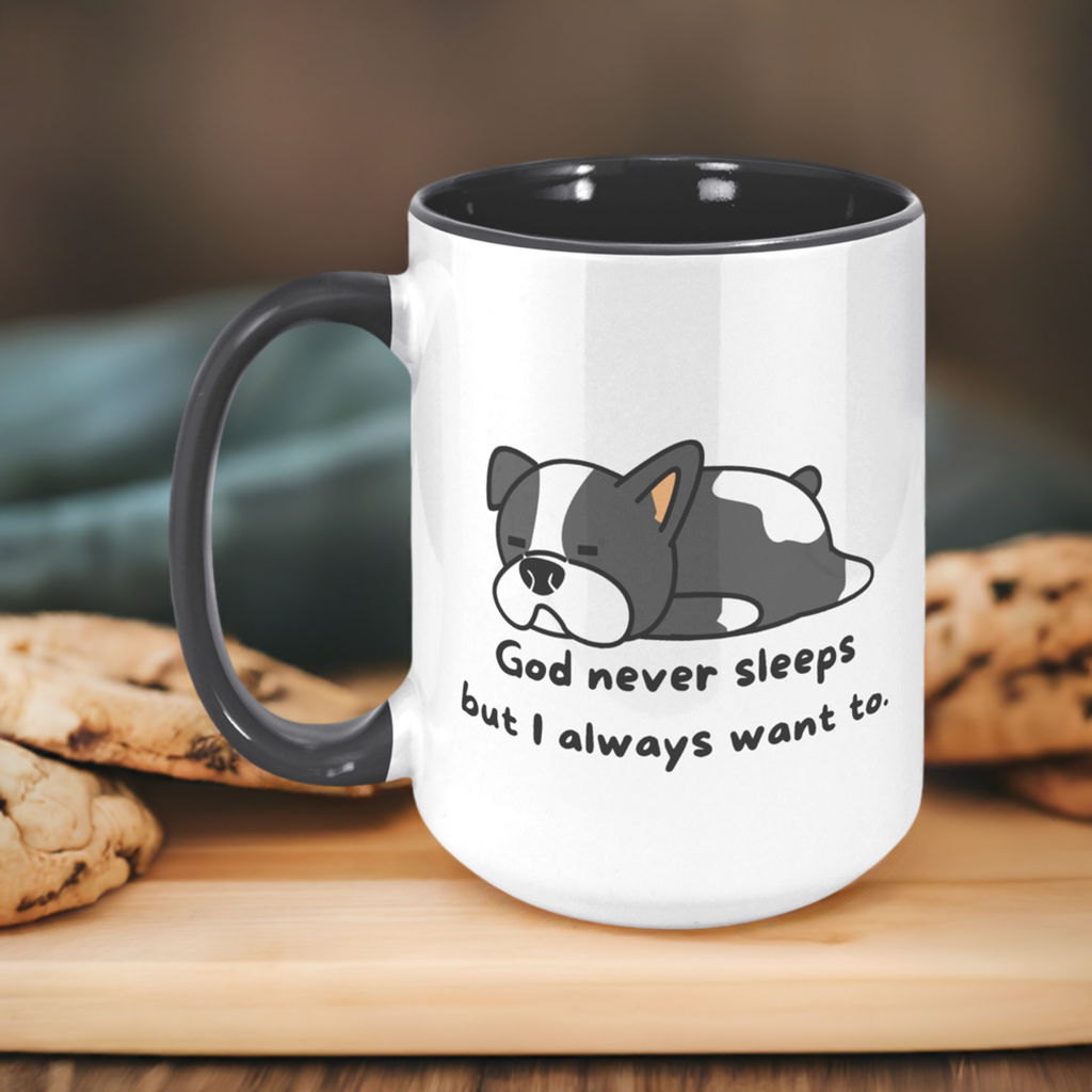’God never sleeps but I always want to’ 15oz Mug - inside color schemes - Mug