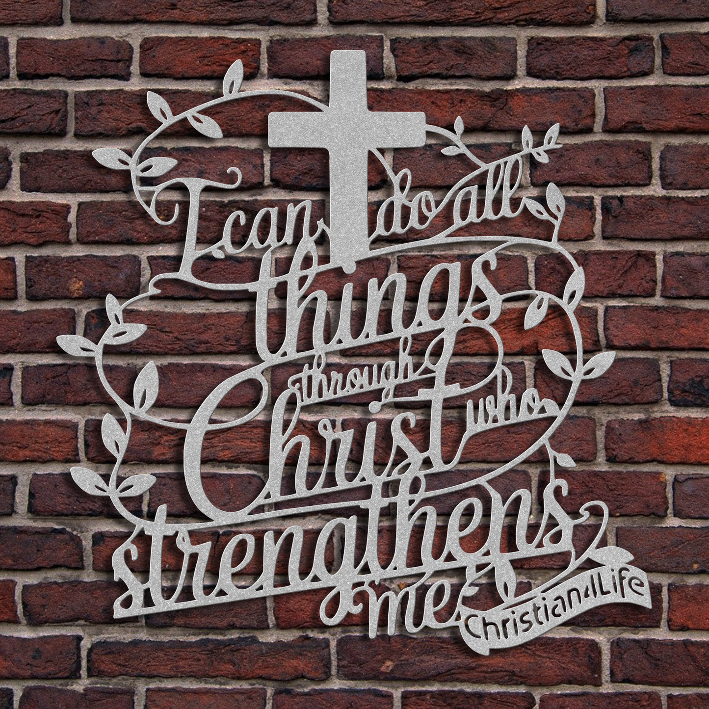 "I can do all things through Christ who strengthens me" Christian die-cut metal sign-red or silver