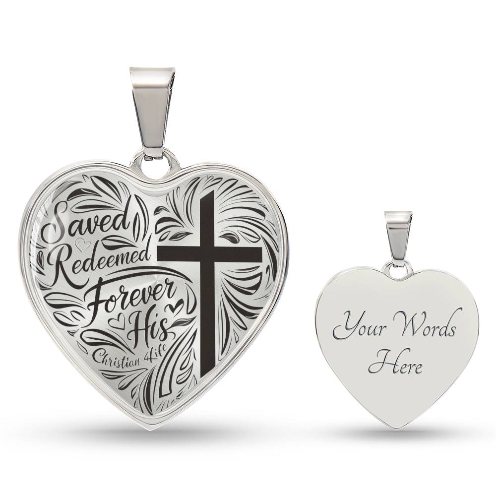 ’Saved Redeemed Forever His’ - personalized heart necklace - Luxury Necklace (Silver) / Yes - Jewelry