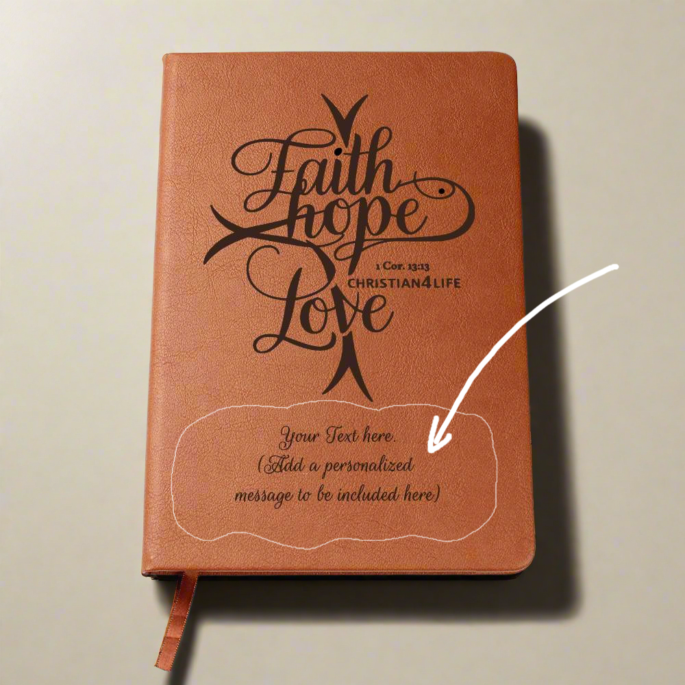 Personalized ’Faith Hope Love’ Christian Journal (add your message) - Journals