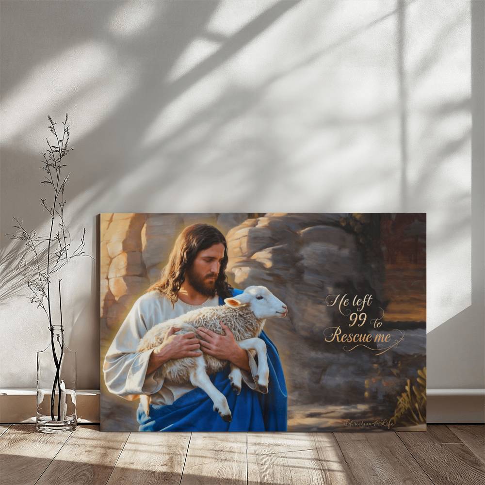 He Left 99 to rescue me - Good Shepherd Gallery Wrapped Christian Wall Art Canvas - Canvas
