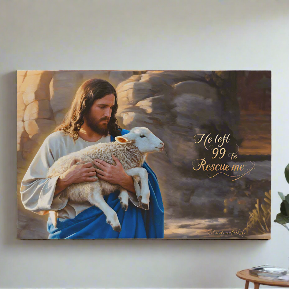 He Left 99 to rescue me - Good Shepherd Gallery Wrapped Christian Wall Art Canvas - Canvas