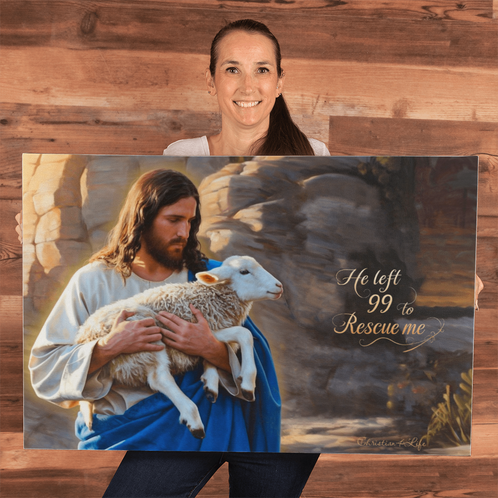He Left 99 to rescue me - Good Shepherd Gallery Wrapped Christian Wall Art Canvas - Canvas