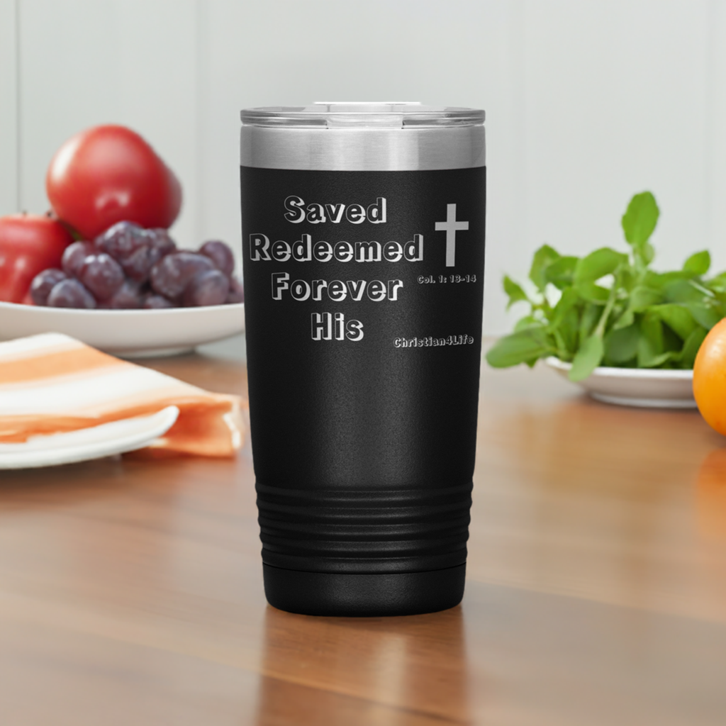 Christian 20oz Insulated Tumbler -Saved Redeemed - Tumblers
