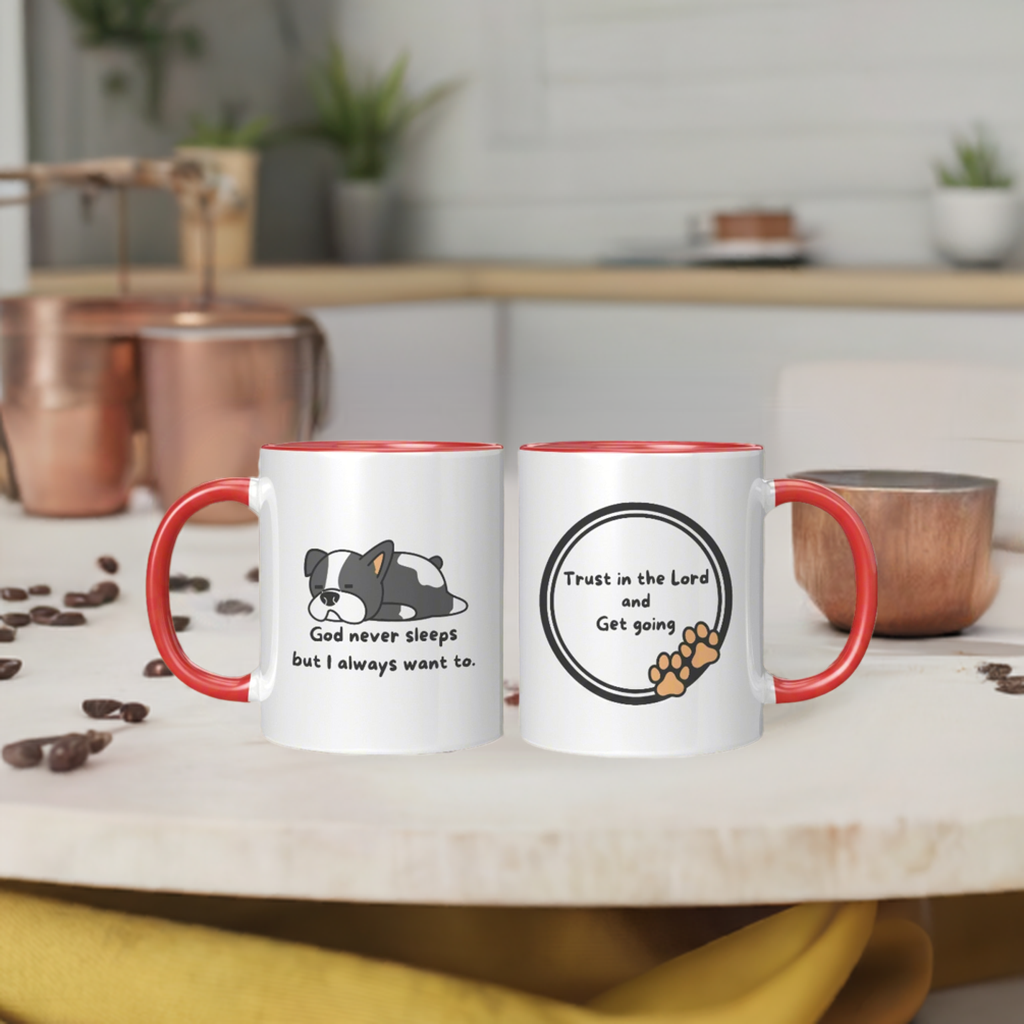 11oz ’God never sleeps but I always want to’ White Mug inside color schemes - Mug