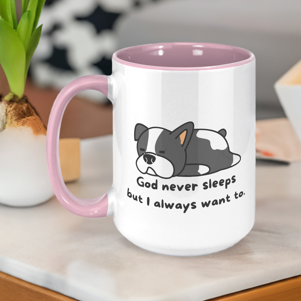 ’God never sleeps but I always want to’ 15oz Mug - inside color schemes - Mug