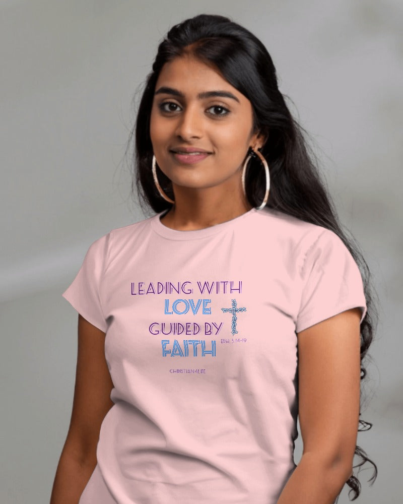 Women’s ’Leading with Love Guided by Faith’ inspirational Christian t-shirt - T-Shirt