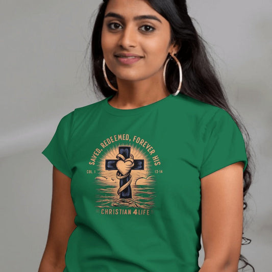Women’s ’Saved Redeemed Forever His’ inspirational Christian t-shirt - T-Shirt