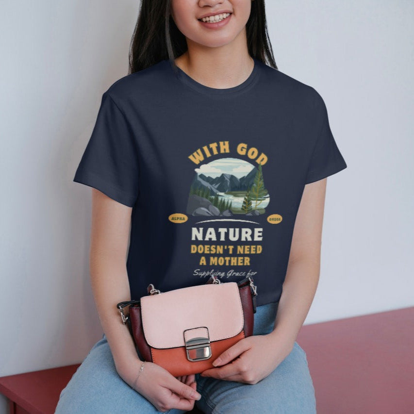 Unisex "With God Nature doesn't need a mother" Heavy Cotton Christian Tee