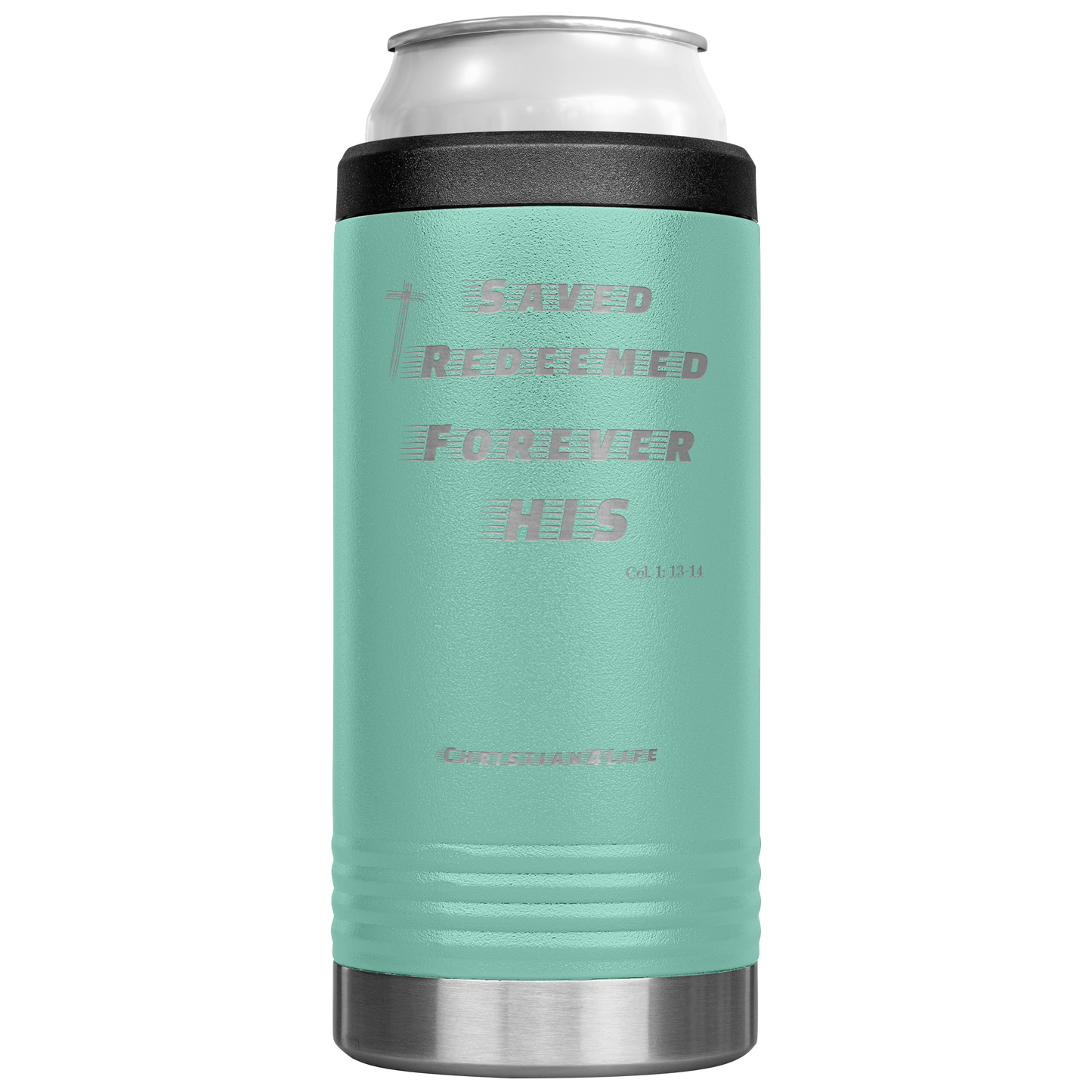 12oz Christian Cozie Insulated Tumbler -Saved Redeemed Forever His - Teal - Tumblers