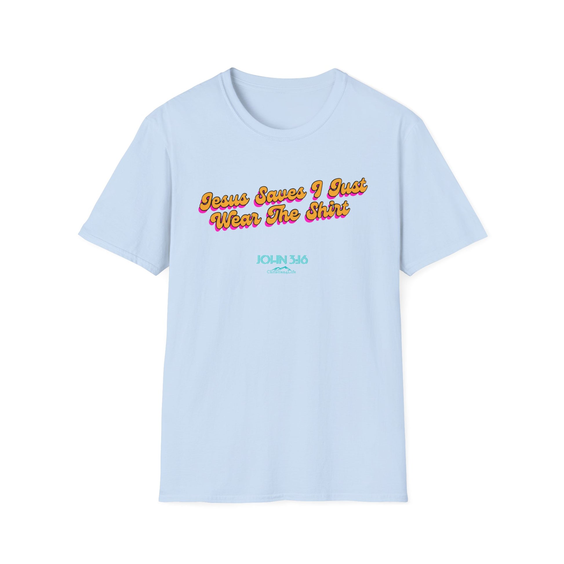 "Jesus Saves, I just Wear the Shirt" Unisex Cotton Softstyle T-Shirt T-Shirt Christian4Life