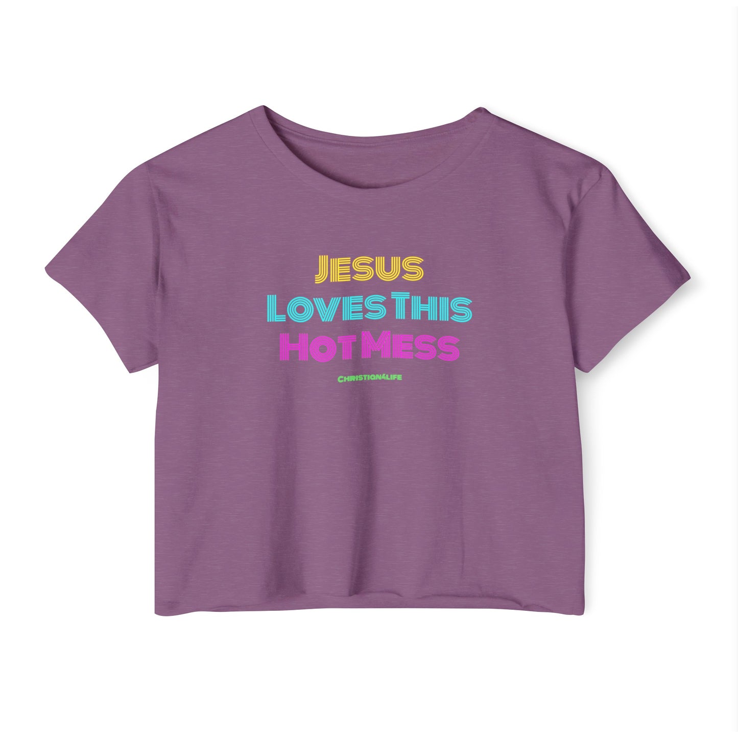 Jesus Loves this Hot Mess -Women's Festival Crop Top T-Shirt Christian4Life